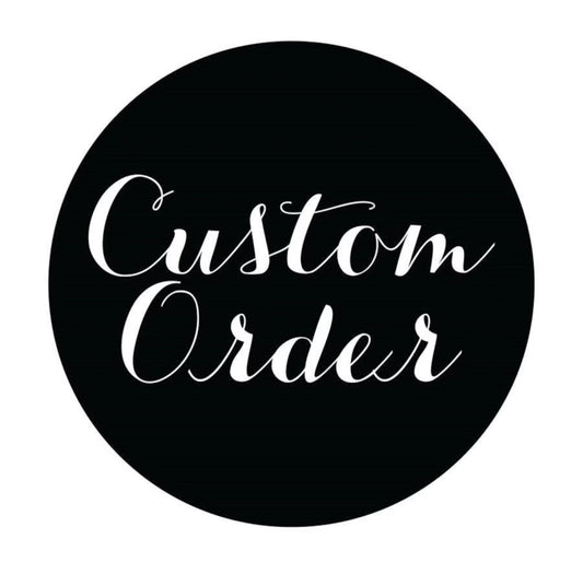 Custom Order